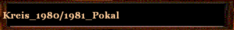 Kreis_1980/1981_Pokal