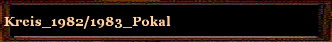 Kreis_1982/1983_Pokal