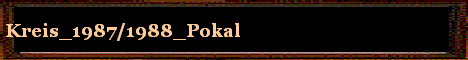 Kreis_1987/1988_Pokal