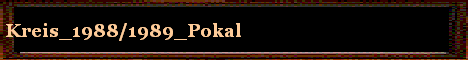 Kreis_1988/1989_Pokal