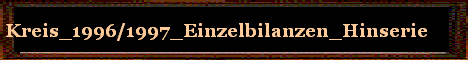 Kreis_1996/1997_Einzelbilanzen_Hinserie