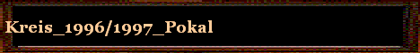 Kreis_1996/1997_Pokal