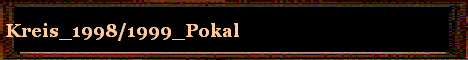 Kreis_1998/1999_Pokal