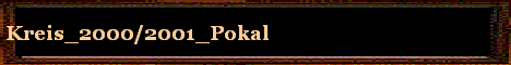 Kreis_2000/2001_Pokal