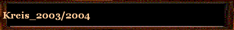 Kreis_2003/2004