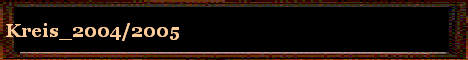 Kreis_2004/2005