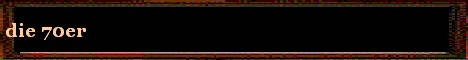 die 70er